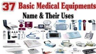 37 Basic Medical equipment with names and their uses #medicalstudent #nursing #medicalequipment