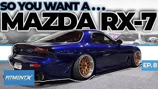 So You Want a Mazda RX-7