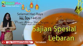 Sajian spesial Idul fitri Gulai daging sapi terenak