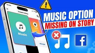 How to Fix Music Option Missing on Facebook Story on iPhone