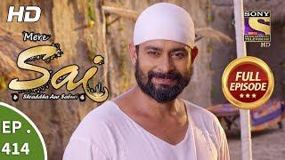 Mere Sai - Ep 414 - Full Episode - 25th April 2019