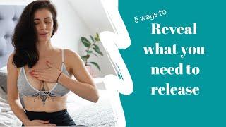 How to Reveal what you need to Release