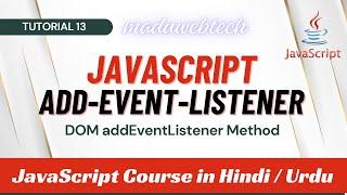 How to Use addEventListener Method in JavaScript  JavaScript Course Tutorial in HindiUrdu