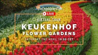 Keukenhof Dutch Flower Gardens 2022 Tour