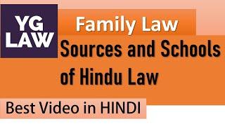 Sources and Schools of Hindu Law - Family Law