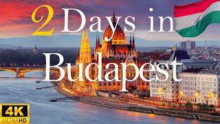 How to Spend 2 Days in BUDAPEST Hungary  Travel Guide