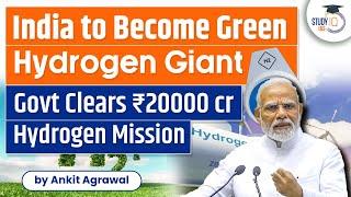 Cabinet approves National Green Hydrogen Mission  Decarbonisation  Renewables  UPSC