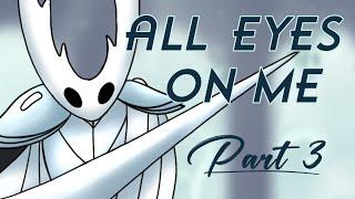 All Eyes On Me MAP - Part 3 Animation Process Hollow Knight