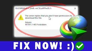 The server replies that you dont have permissions to download this file HTTP 1.1 403 Forbidden
