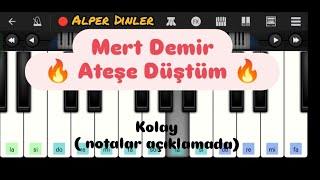 Mert DemirAteşe Düştüm #perfectpiano ve melodika  ile nasıl çalınır? melodika notaları açıklamada