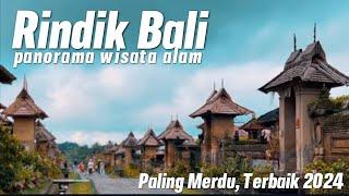 RINDIK BALI TERBARU ENAK DIDENGAR  VIDEO PESONA WISATA ALAM