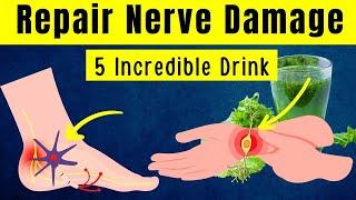 5 Drinks That Repair Nerve Damage Naturally