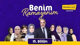 Benim Ramazanım  15. Bölüm