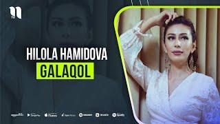 Hilola Hamidova - Galaqol Music Version