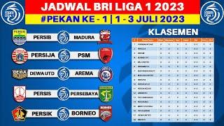 Jadwal Liga 1 2023 Pekan ke 1 - Persija vs PSM - Persib vs Madura United - BRI Liga 1 2023