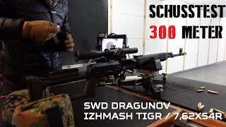 Izhmash Tigr - SWD Dragunow 762x54R  Schusstest 300 Meter