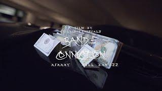 AJAAAY X WILL BANDZZ - BANDS CONNECTION SHOT BY @ChilliMikeVisuals