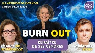 BURN OUT - Renaître de ses cendres - Grégoire Vitry & Claude de Scorraille