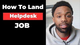 How To Land Help Desk Job With No Degree Or Experience