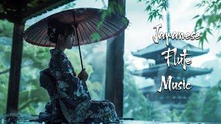 Finding Calm in the Rain Day - Japanese Flute Music Meditation Healing Deep Sleep Stress Relief