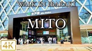 【 水戸 MITO 】 Walk in Ibaraki 茨城4K