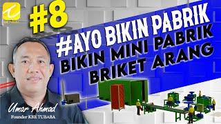 #AyoBikinPabrik - Bikin Mini Pabrik Briket Arang #8