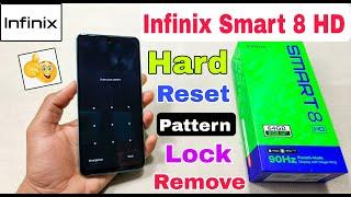 Infinix Smart 8 HD Hard Reset  Infinix X6525 Pattern Lock Remove Without Pc  Password Forgot 