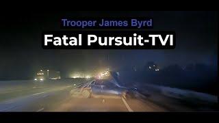 High-Speed Pursuit ends in fatal crash after TVI by Trooper James Byrd