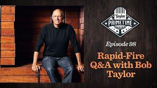 Bob Taylor is Back  Taylor Primetime Episode 98