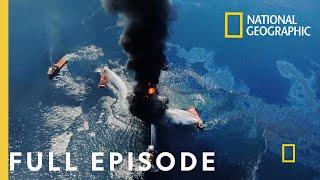 Deepwater Horizon In Their Own Words Full Episode  In Their Own Words