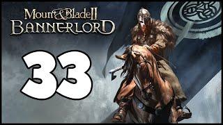 Lets Play Bannerlord - E33 - Fief Upgrades