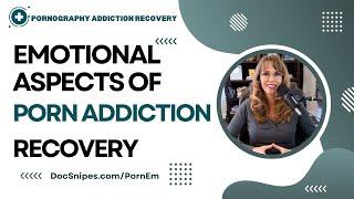 Overcoming Emotional Challenges in Porn Addiction Recovery