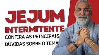 Dr. Barakat fala sobre JEJUM INTERMITENTE Como fazer Resultados e Principais Dúvidas