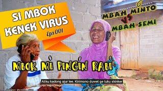 SI MBOK KENEK PIRUSMBOK MI PENGEN RABI GENERASI MBAH MINTO  QUOTES WA MBAH Minto DAGELAN LUCU UCUP