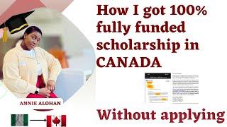 how to get full scholarship in canada for international students  study in canada for free