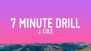 J. Cole - 7 Minute Drill Lyrics