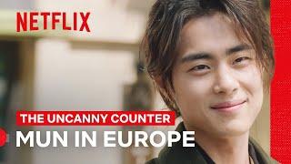 So Mun Visits Europe  The Uncanny Counter  Netflix Philippines