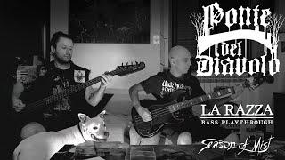 Ponte Del Diavolo - La Razza Official Double Bass One Dog Playthrough