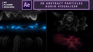 3D Abstract Particles Audio Visualizer in AE  Noplugins