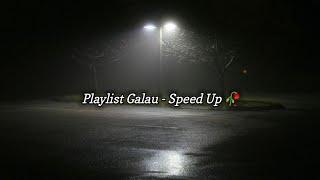 Playlist Lagu Galau Terbaru  Speed Up + Reverb Lagu Viral di Tik tok  Lagu indo Sad