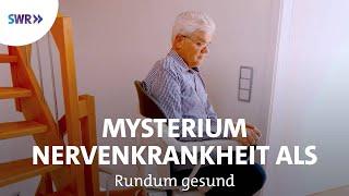 Nervenkrankheit ALS  Rundum gesund