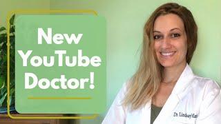 NEW YOUTUBE DOCTOR Meet Dr. Lindsay Marie 10 things about me & what you can expect on my channel