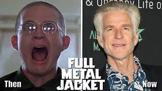 Full Metal Jacket 1987 Cast Then And Now  2019 Before And After