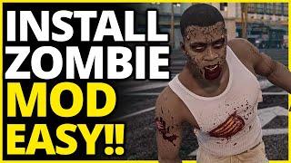 GTA 5 Zombie Mod 2023  How To Install  ZOMBIE MOD GTA 5 SIMPLE Zombie EASY METHOD STEP BY STEP