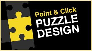 Puzzle design How to design point and click adventure game puzzles