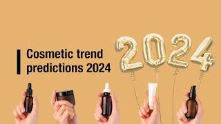 2024 Cosmetic trend predictions