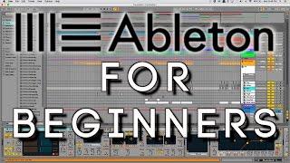 Ableton for Beginners - An Introduction to Ableton Live