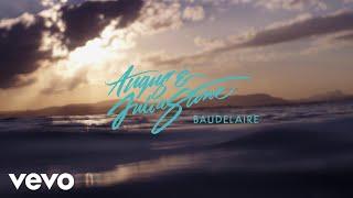 Angus & Julia Stone - Baudelaire Audio