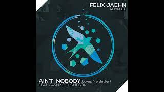 2015 Felix Jaehn - Aint Nobody Loves Me Better Extended Mix