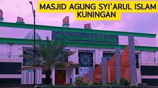 Masjid Agung Syiarul Islam Kuningan